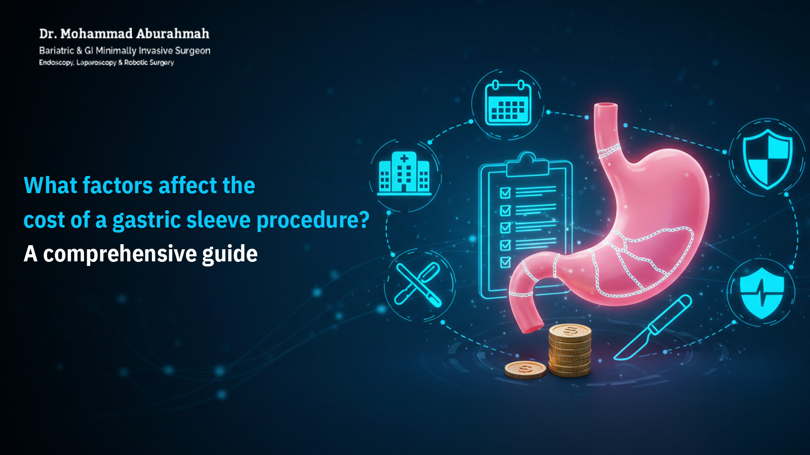 What Affects the Cost of Gastric Sleeve? A Complete Guide